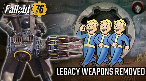 Some of the most expensive weapons still being sold are called "legacy weapons": such as the powerful explosive energy weapons Bethesda removed . . Fallout 76 legacy weapons removed
